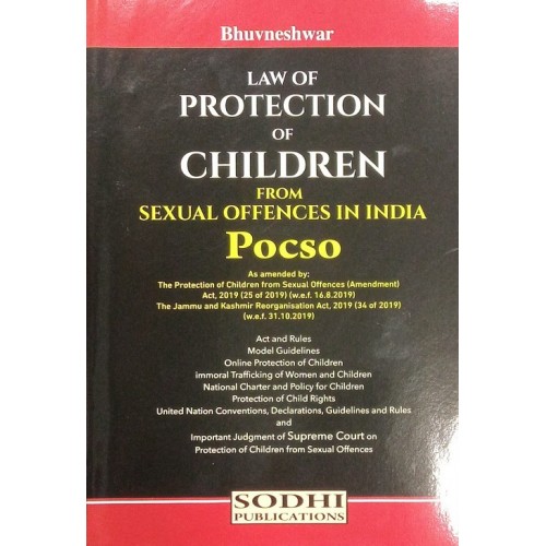 Sodhi Publication's Law of Protection of Children from Sexual Offences in India (POCSO) by Bhuvneshwar [HB Edn. 2023]